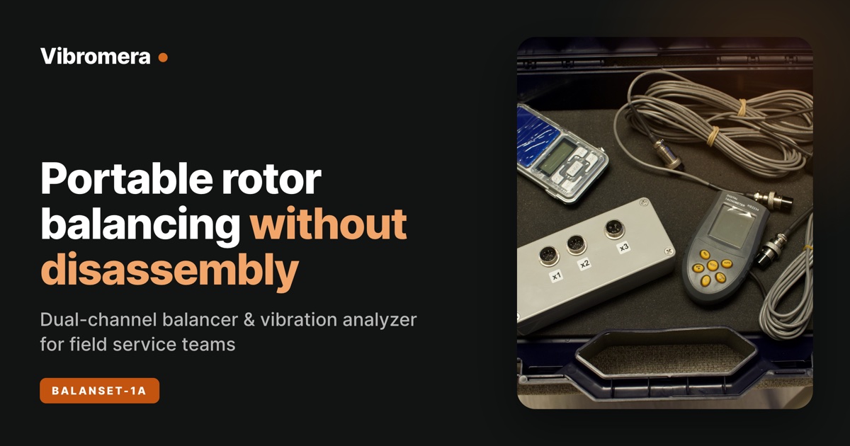 Portable Rotor Balancer & Vibration Analyzer | Vibromera
